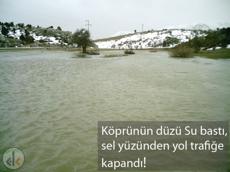 Köprünün Düzü Su Bastı, Sel yüzünden yol trafiğe kapandı!