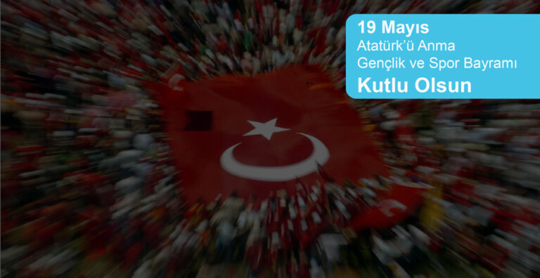 19 Mayıs Atatürk’ü Anma ve Gençlik ve Spor Bayramı