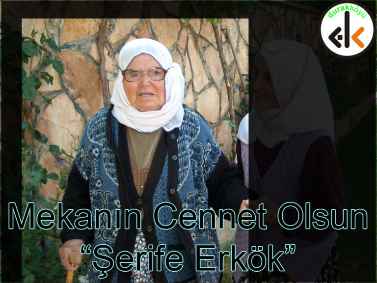 Şerife Erkök Hak’kın Rahmetine kavuşmuştur!