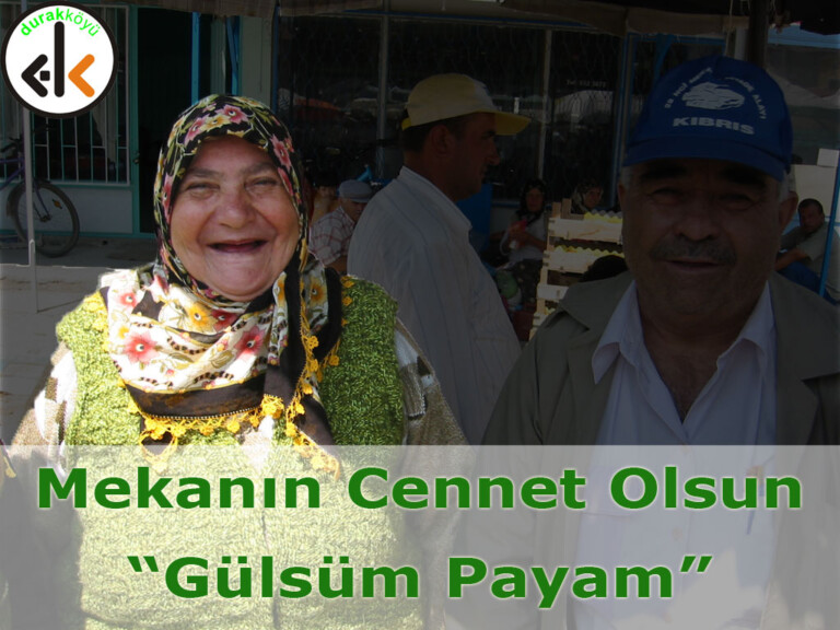 Gülsüm Payam Hak’kın Rahmetine kavuşmuştur!