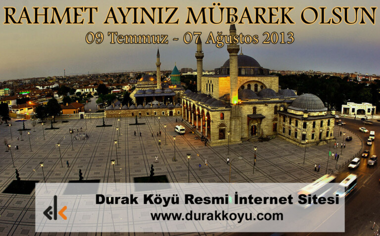 Hoşgeldin Ey Şehr-i Ramazan “Onbir Ayın Sultanı”