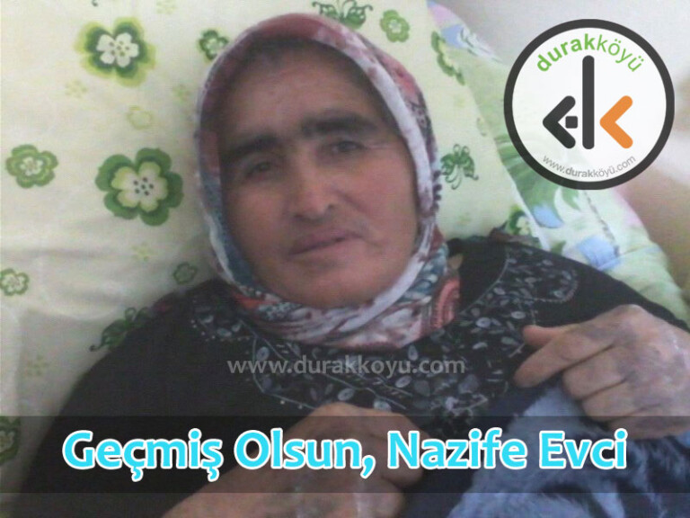 Nazife Evci Konya’da ameliyat oldu