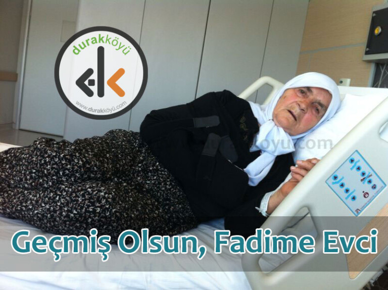 Hacı Fadime Evci Konya’da ameliyat oldu