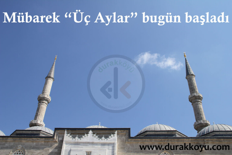 Bugün mübarek “Üç Aylar” başladı