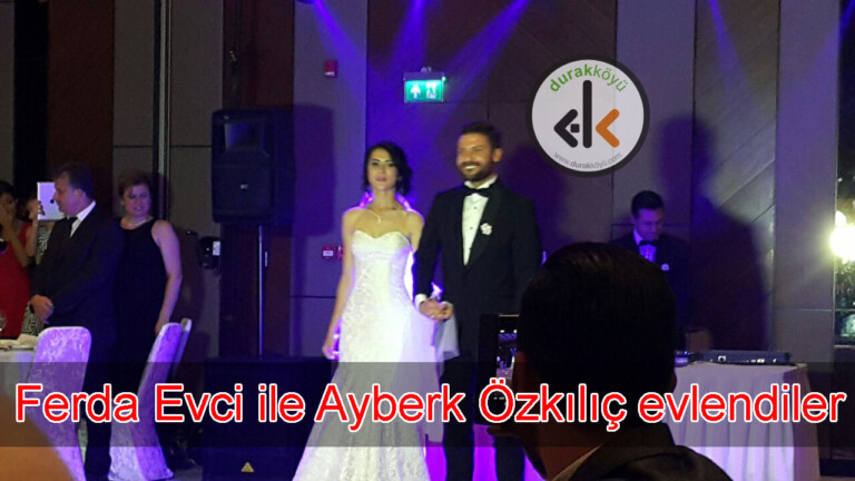 Ferda Evci ile Ayberk Mekengeç evlendiler