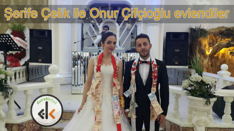 Şerife Çelik ile Onur Çifçioğlu evlendiler