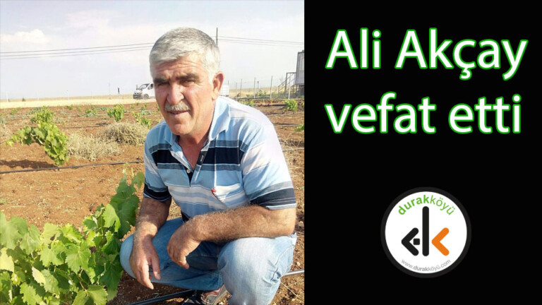 Ali Akçay vefat etmiştir