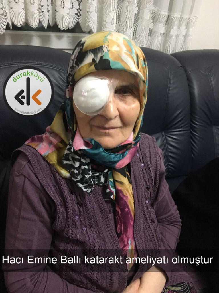 Hacı Emine Ballı katarakt ameliyatı olmuştur