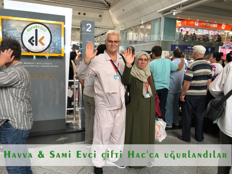 Havva & Sami Evci çifti Hac’ca uğurlandılar