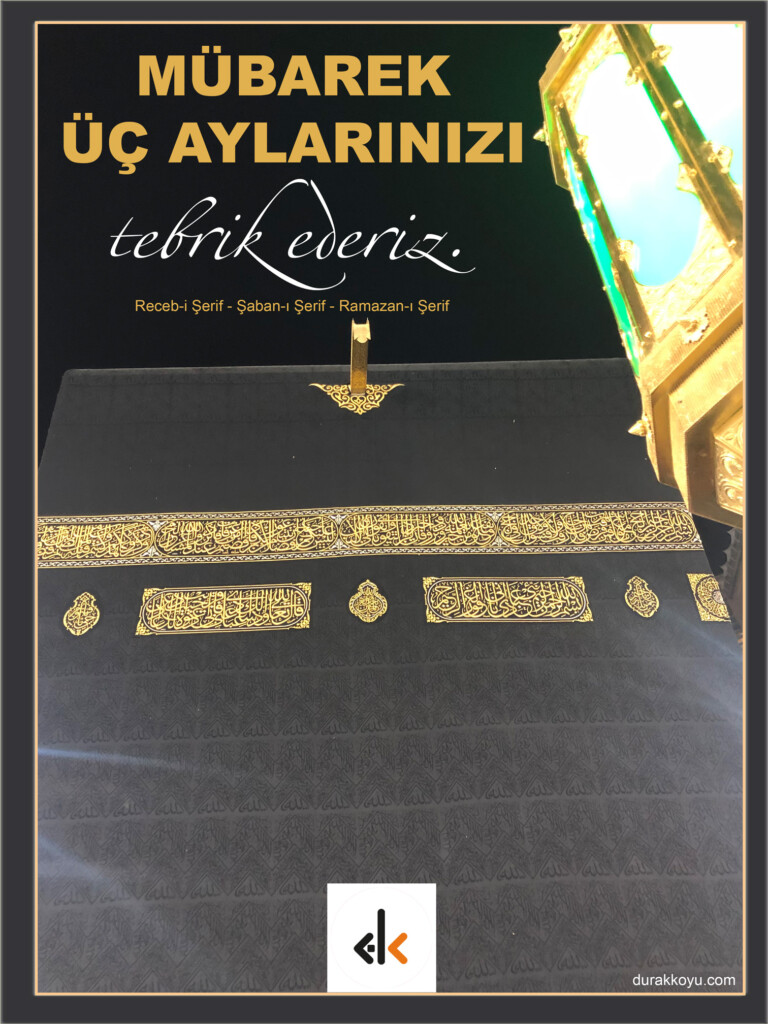 Mübarek Üç Aylarınızı Tebrik Ederiz