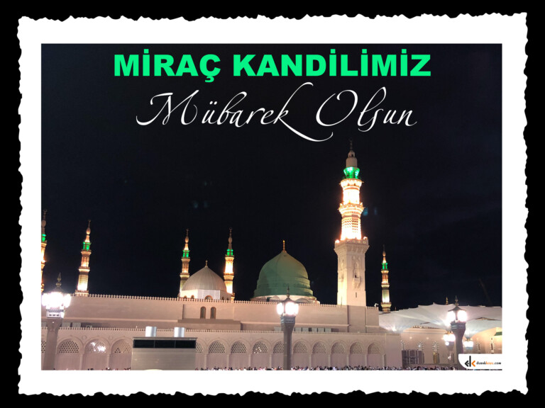 Miraç Kandilimiz Mübarek Olsun