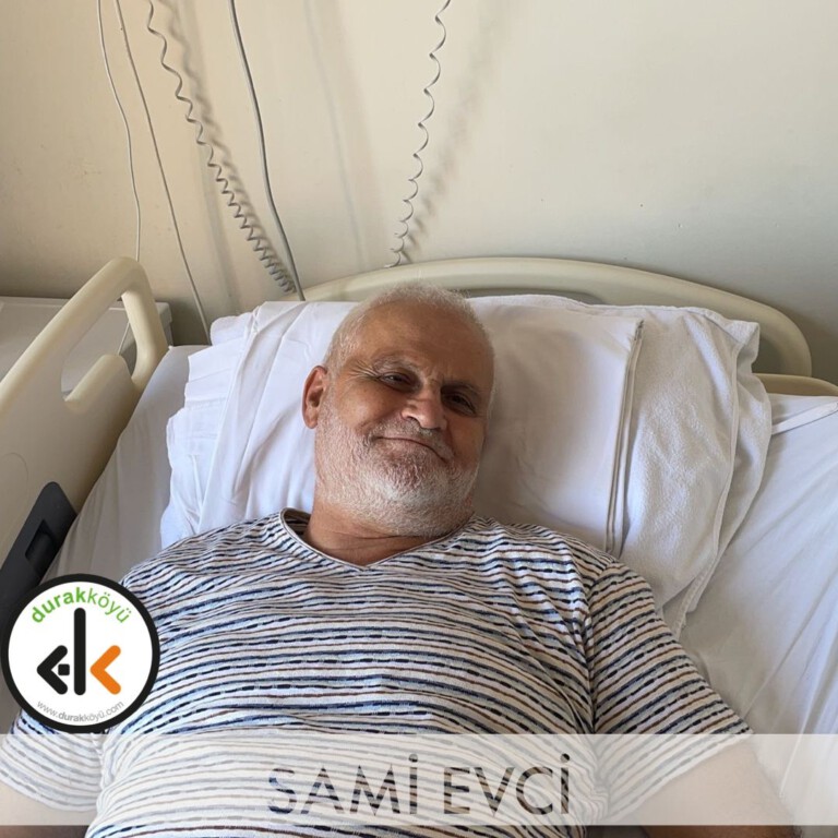 Sami Evci ameliyat olmuştur